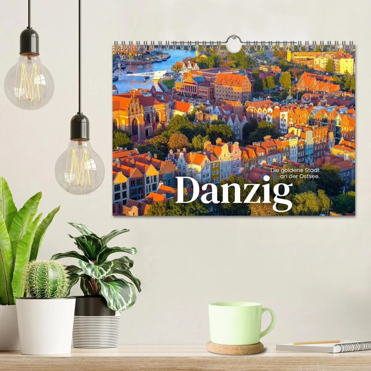 Bild: 9783457558263 | Danzig - Die goldene Stadt an der Ostsee. (Wandkalender 2026 DIN A4...