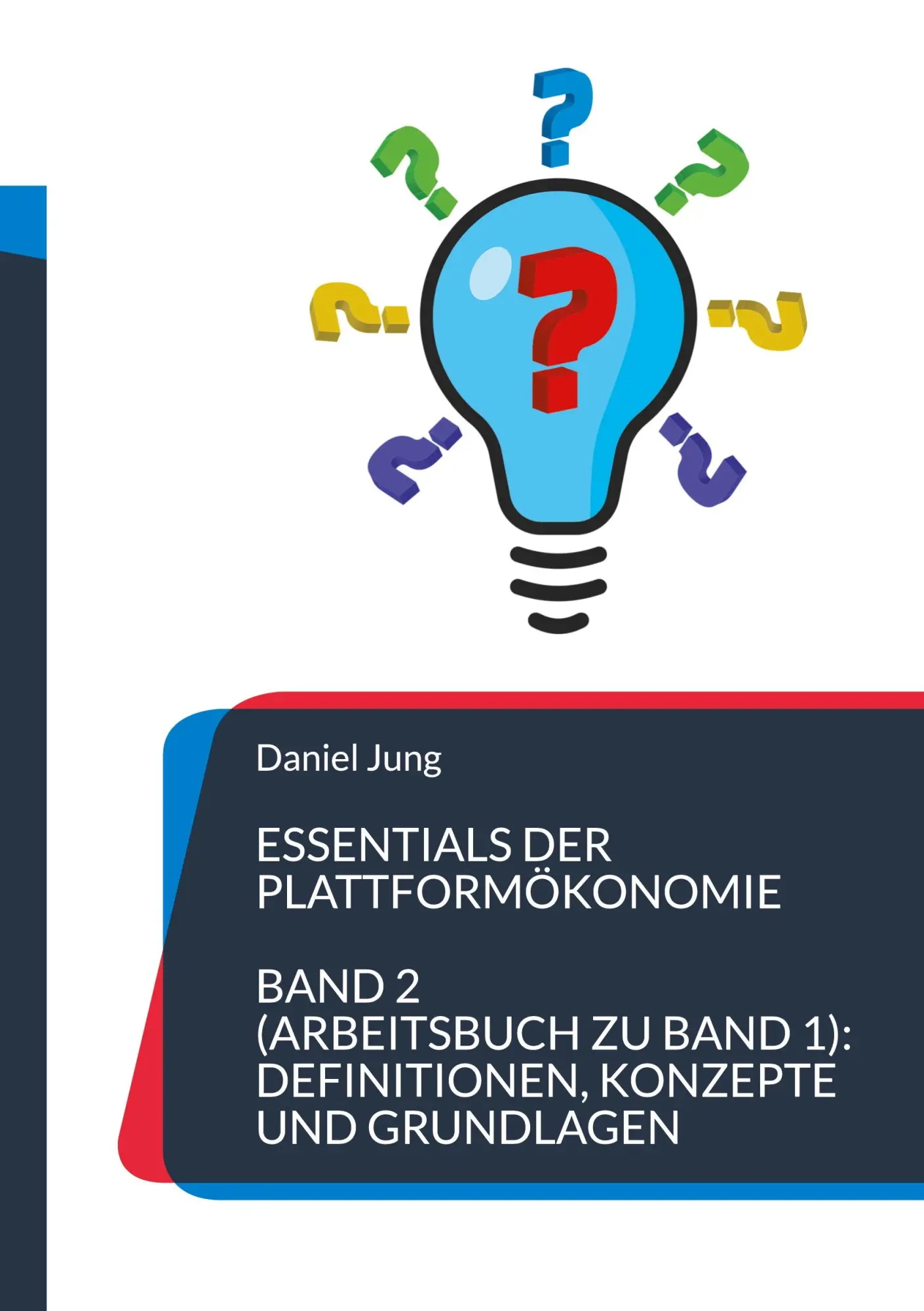 Cover: 9783769338263 | Essentials der Plattformökonomie | Daniel Jung | Taschenbuch | 108 S.