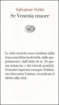 Cover: 9788806218263 | Se Venezia muore | Salvatore Settis | Taschenbuch | Vele | Italienisch