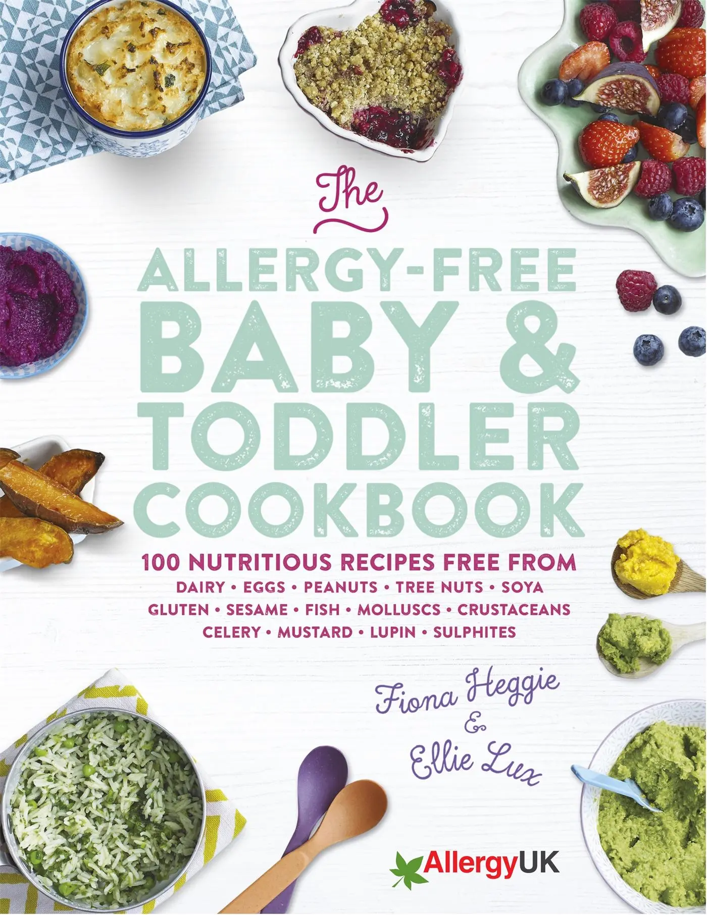 Cover: 9780297608363 | The Allergy-Free Baby &amp; Toddler Cookbook | Fiona Heggie (u. a.) | Buch