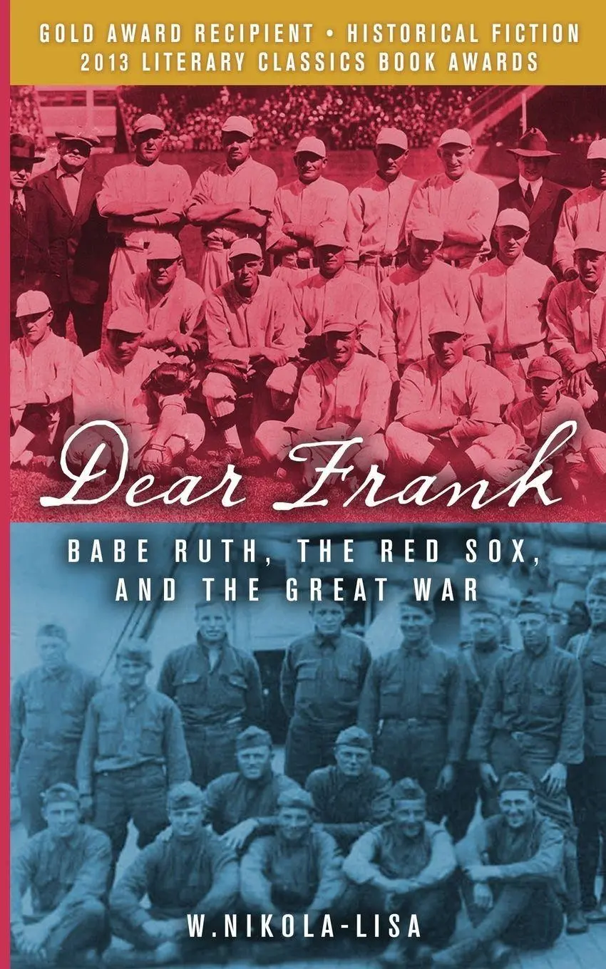 Cover: 9780991218363 | Dear Frank | Babe Ruth, the Red Sox, and the Great War | Nikola-Lisa