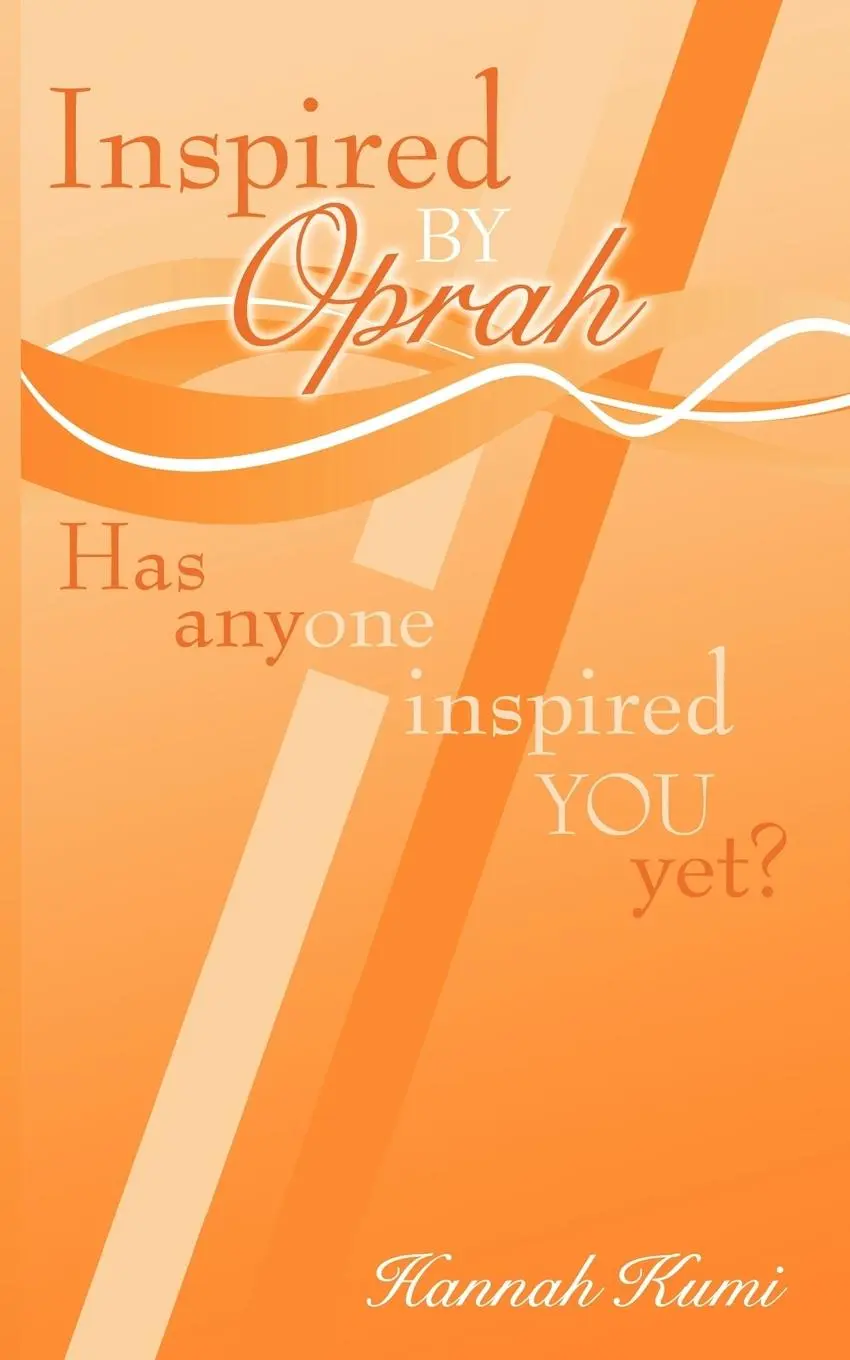 Cover: 9781434358363 | Inspired by Oprah | Has Anyone Inspired You Yet? | Hannah Kumi | Buch