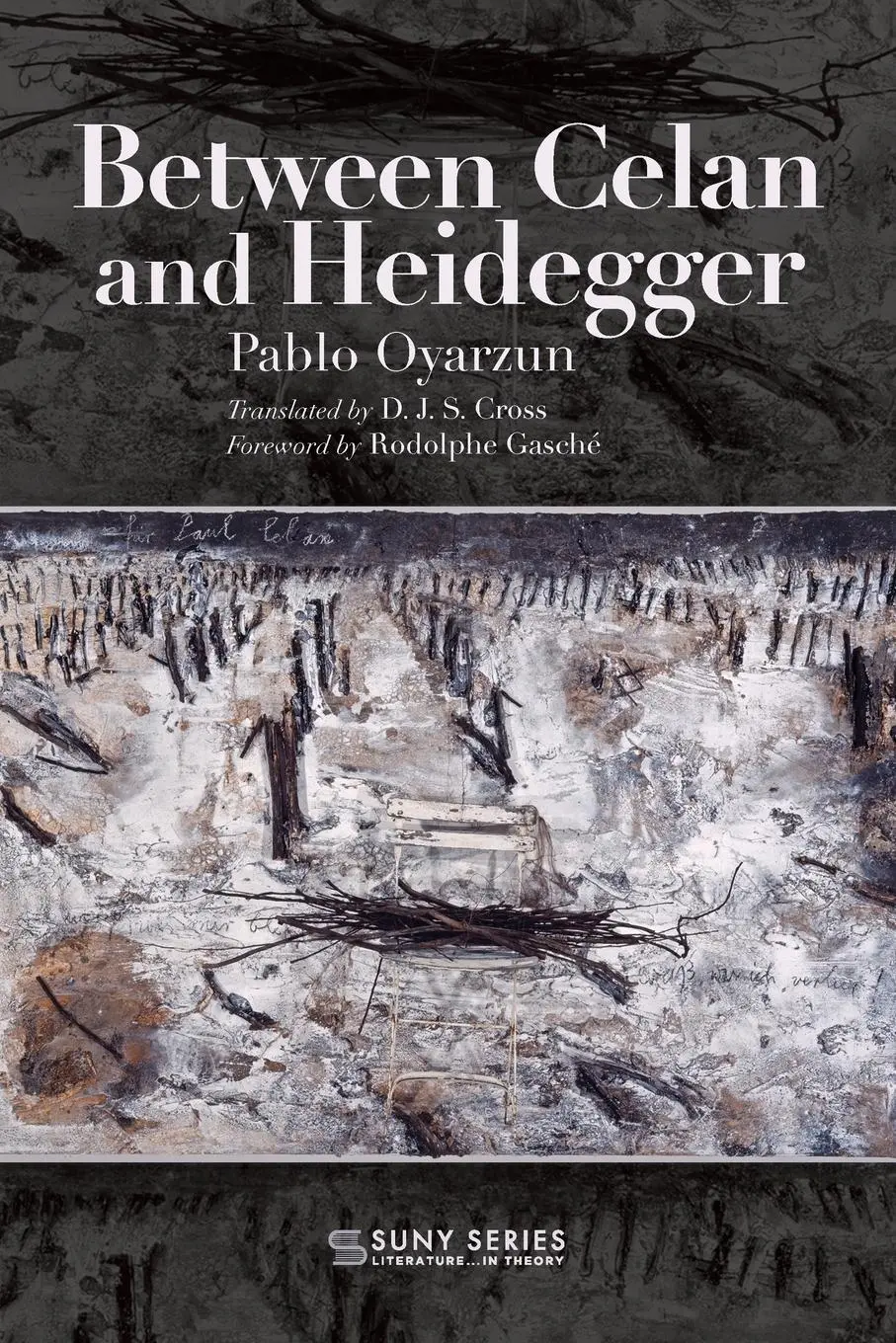 Cover: 9781438488363 | Between Celan and Heidegger | Pablo Oyarzun | Taschenbuch | Englisch