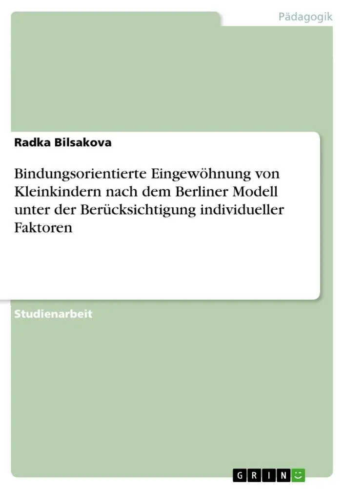 Cover: 9783346428363 | Bindungsorientierte Eingewöhnung von Kleinkindern nach dem Berliner...