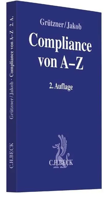 Cover: 9783406678363 | Compliance von A-Z | Compliance für die Praxis | Thomas Grützner | X