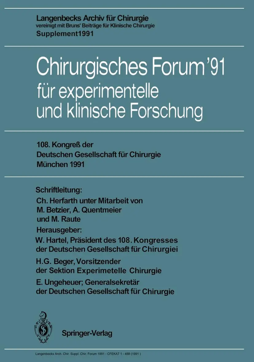108. Kongreß der Deutschen Gesellschaft für Chirurgie, München, 16.-20. April 1991 (Deutsche Gesellschaft für Chirurgie / Forumband) (German Edition)