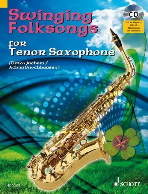 Cover: 9783795758363 | Swinging Folksongs for Tenor Saxophone | Dirko Juchem | Broschüre