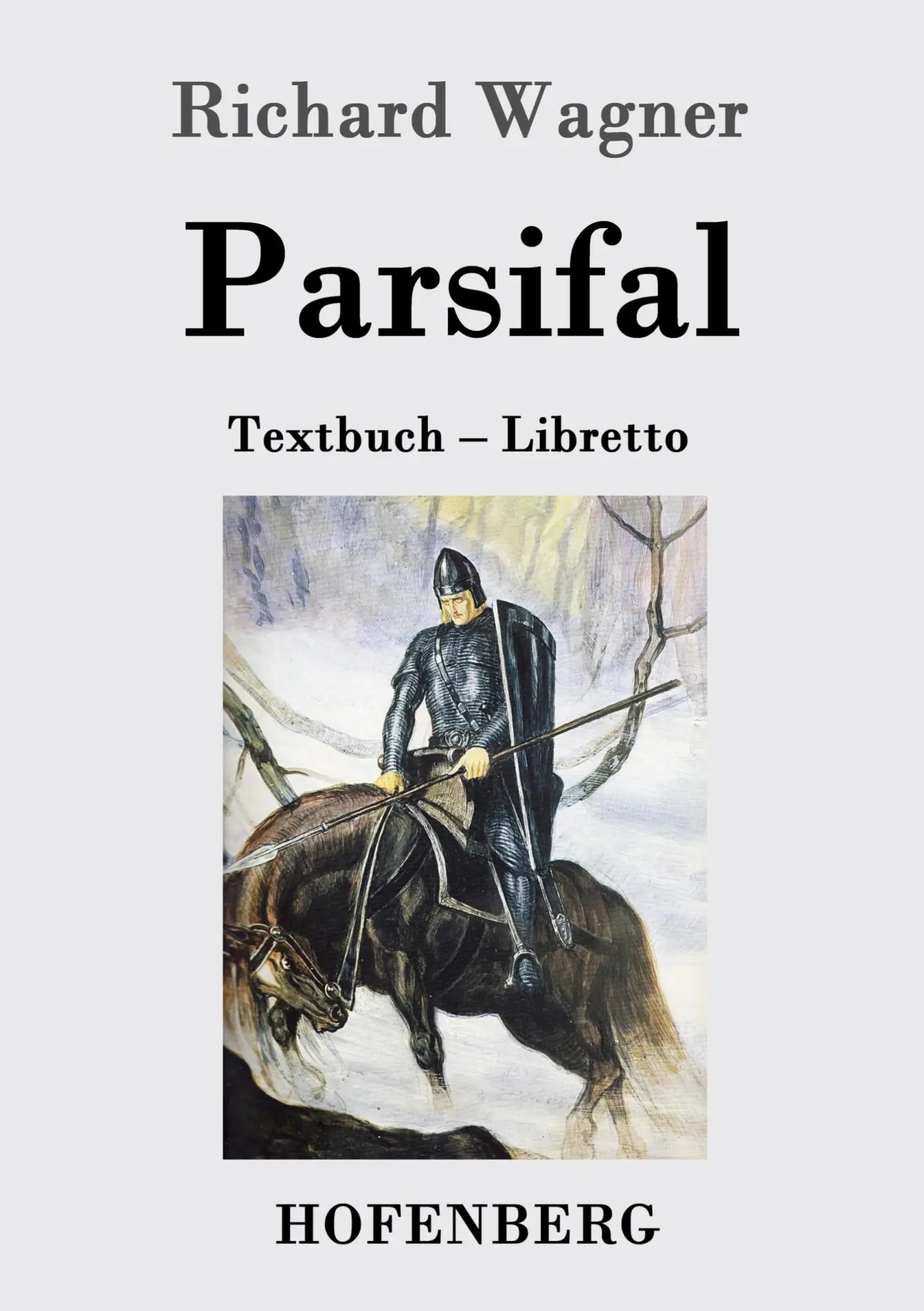 Cover: 9783843028363 | Parsifal | Textbuch - Libretto | Richard Wagner | Taschenbuch | 64 S.
