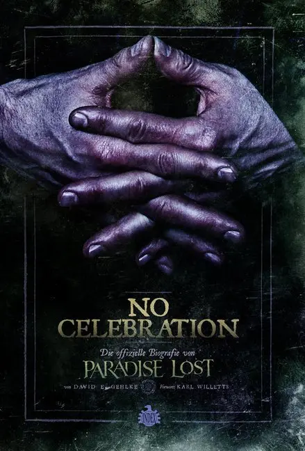 Cover: 9783936878363 | No Celebration | Die offizielle Biografie von Paradise Lost | Gehlke