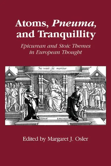 Cover: 9780521018463 | Atoms, Pneuma and Tranquillity | Margaret J. Osler | Taschenbuch