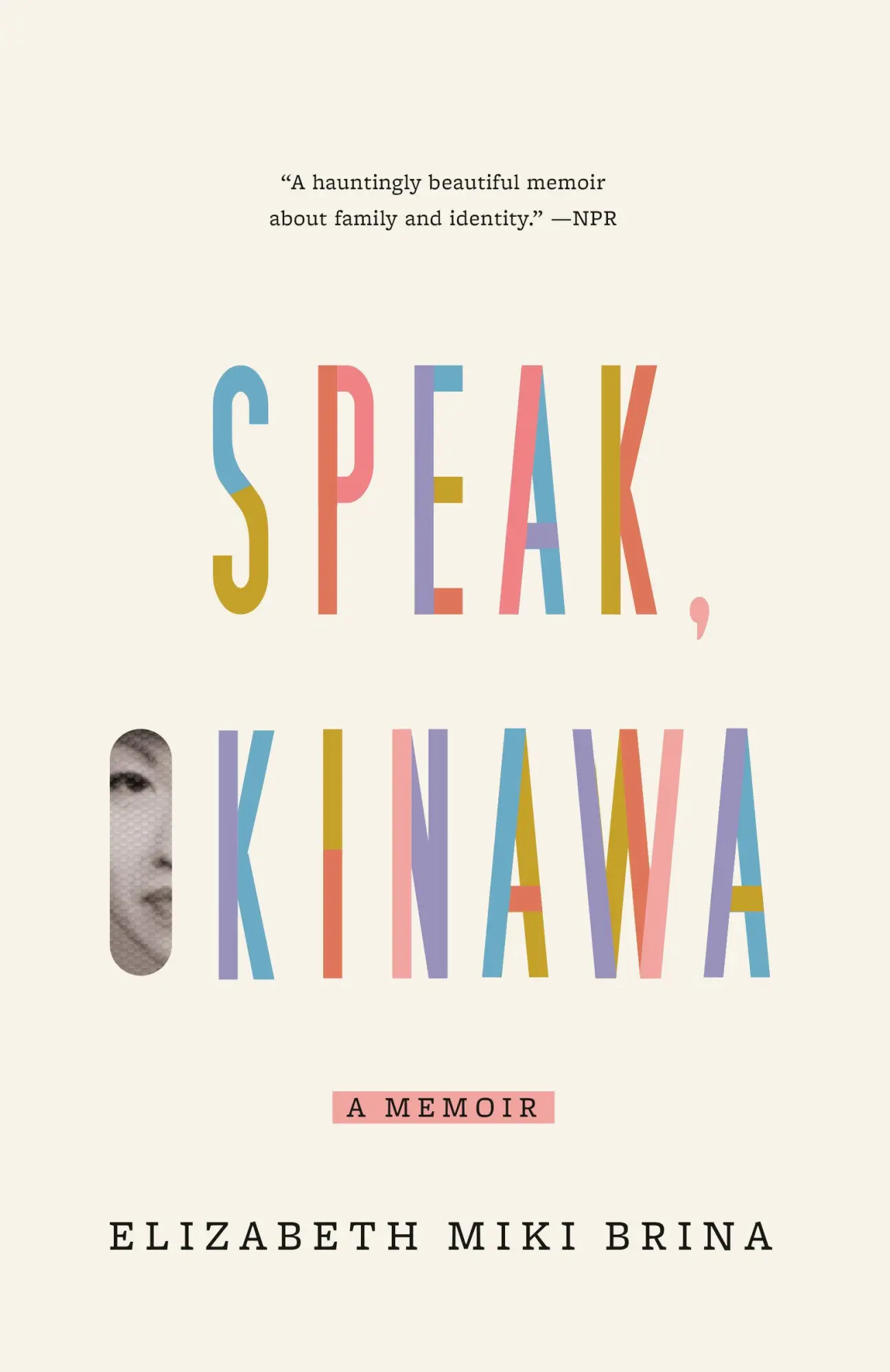 Cover: 9781984898463 | Speak, Okinawa | A Memoir | Elizabeth Miki Brina | Taschenbuch | 2022