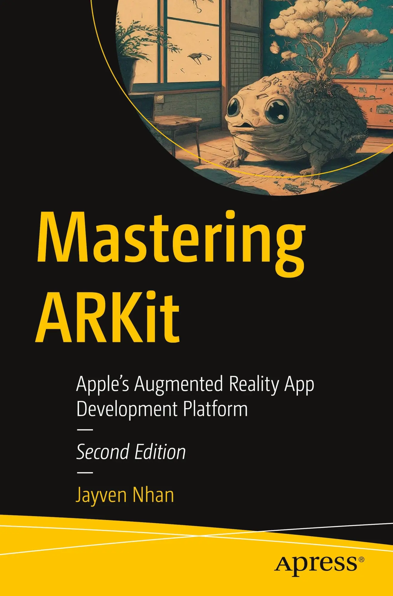 Cover: 9798868808463 | Mastering ARKit | Apple's Augmented Reality App Development Platform