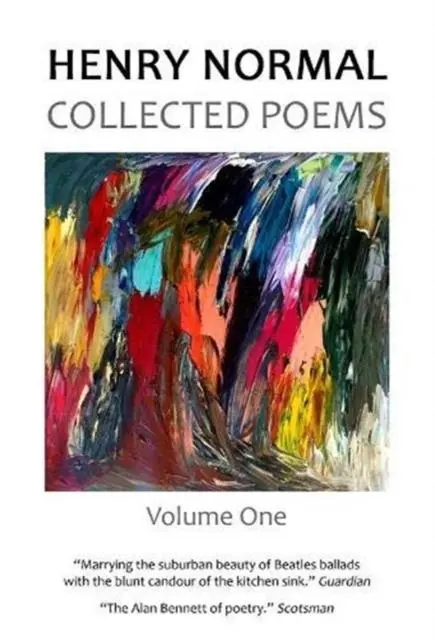 Cover: 9781838118563 | Collected Poems, Volume One | Henry Normal | Buch | Gebunden | 2021