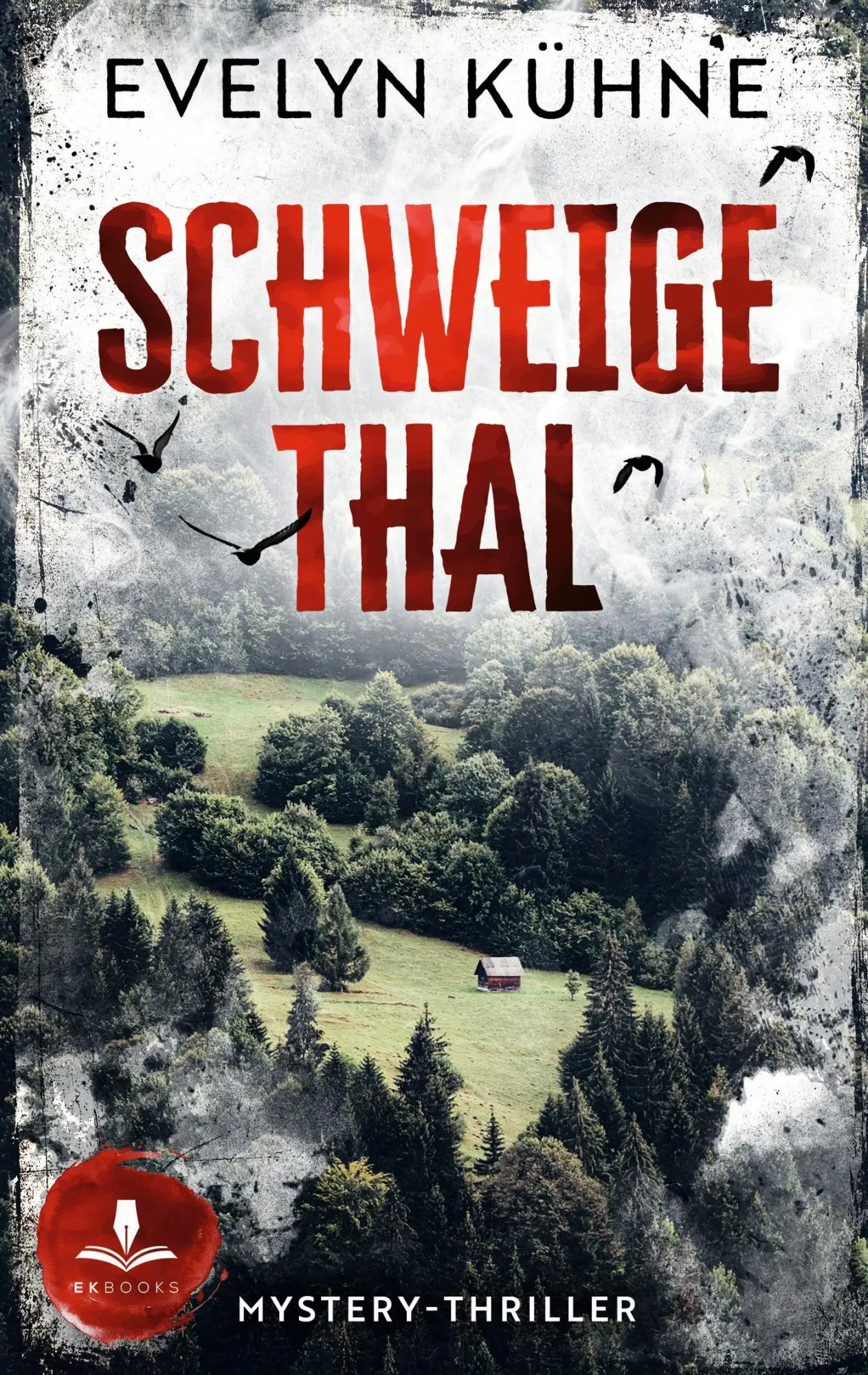 Cover: 9783696358563 | Schweigethal | Mystery-Thriller | Evelyn Kühne | Taschenbuch | 344 S.