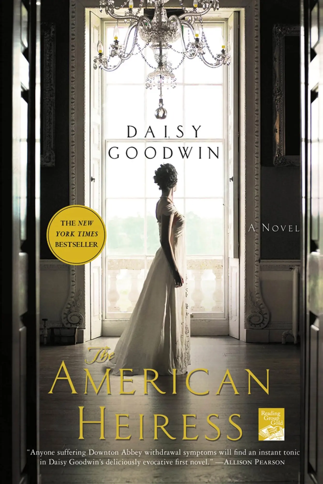 Cover: 9780312658663 | The American Heiress | Daisy Goodwin | Taschenbuch | Englisch | 2012