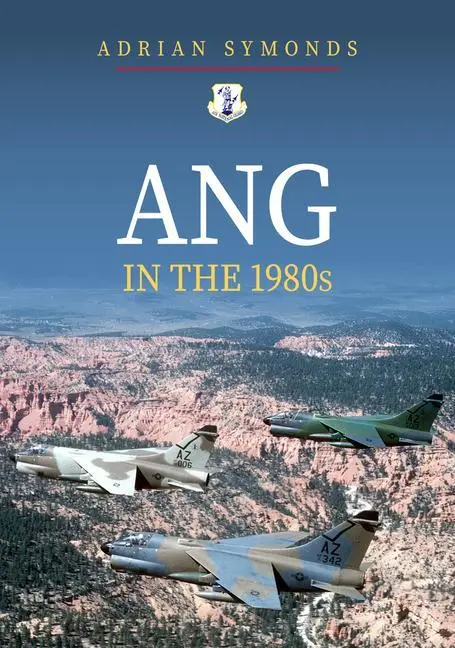 Cover: 9781445698663 | ANG in the 1980s | Adrian Symonds | Taschenbuch | Englisch | 2022