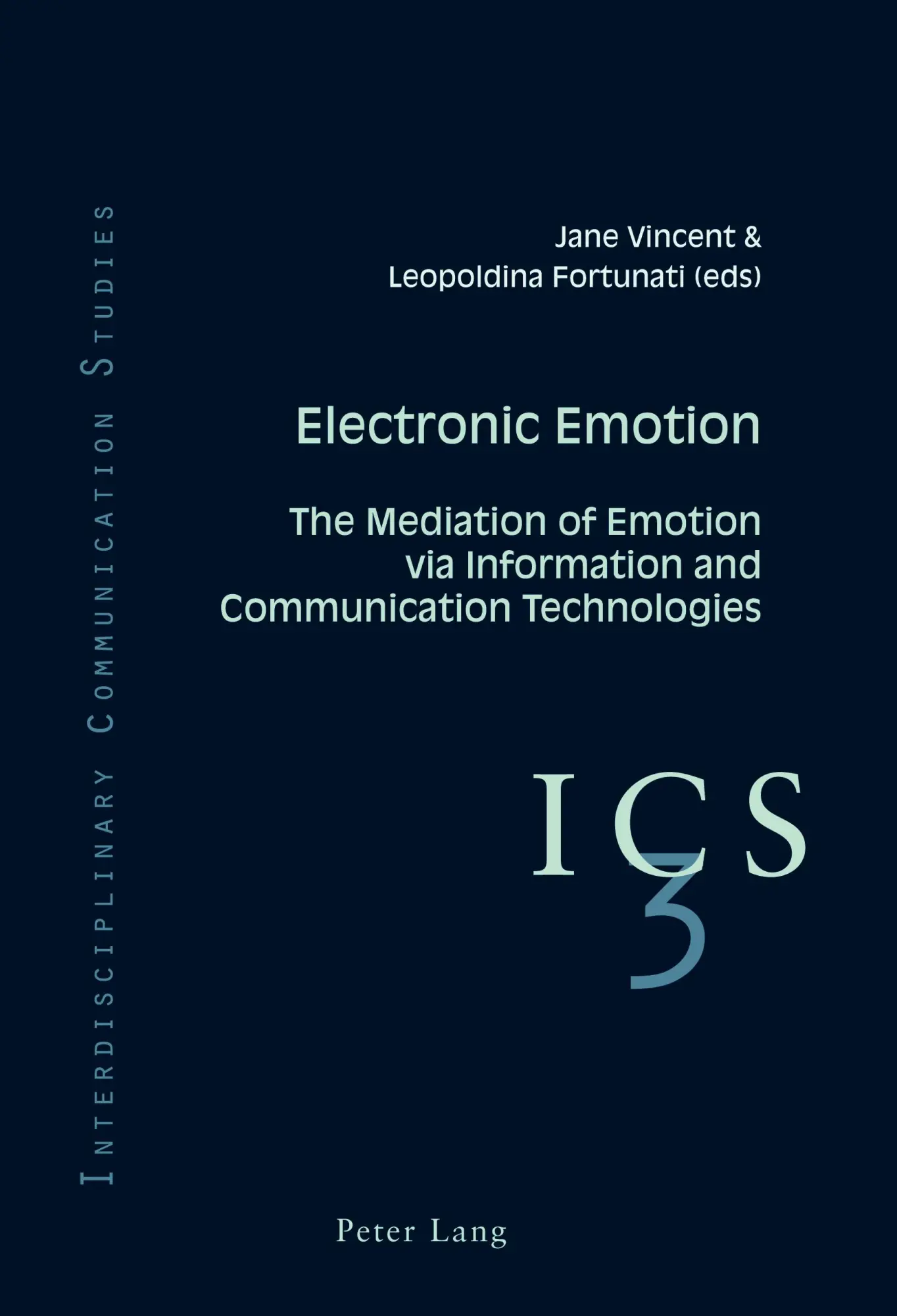 Cover: 9783039118663 | Electronic Emotion | Leopoldina Fortunati (u. a.) | Taschenbuch | 2009
