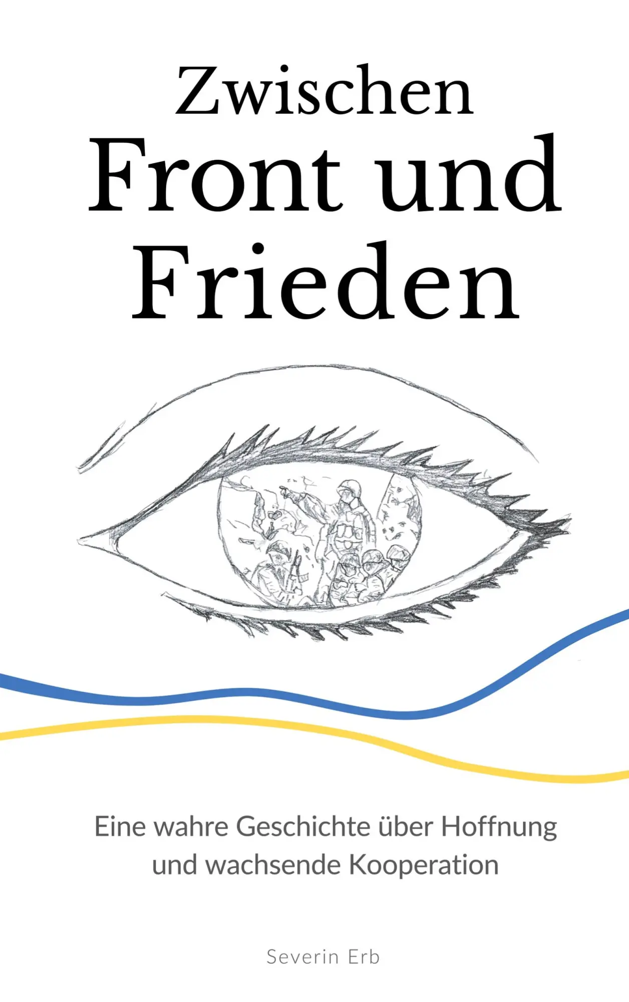 Cover: 9783819268663 | Zwischen Front und Frieden | Severin Erb | Buch | 190 S. | Deutsch