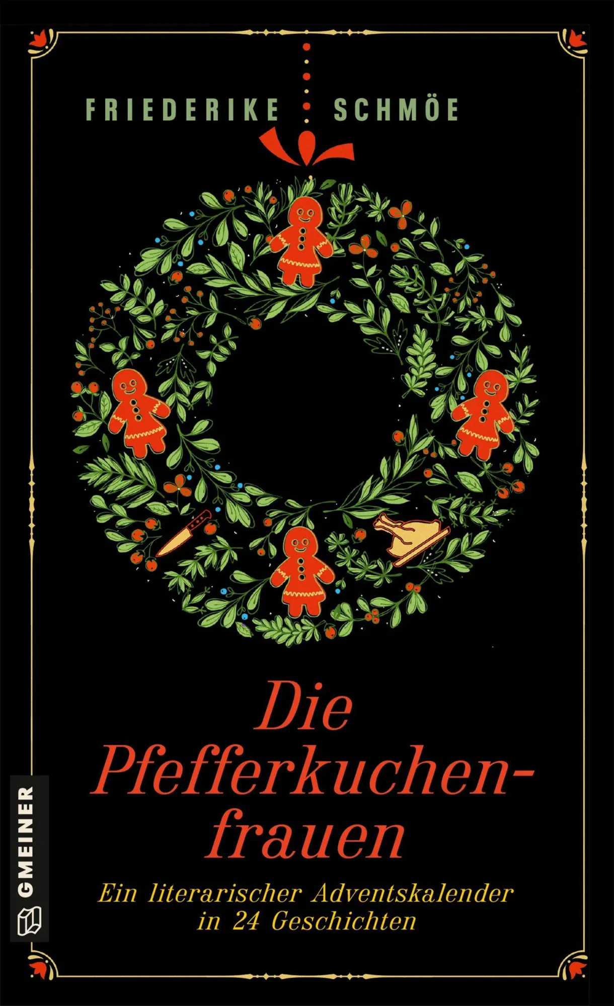 Cover: 9783839208663 | Die Pfefferkuchenfrauen | Friederike Schmöe | Taschenbuch | 192 S.