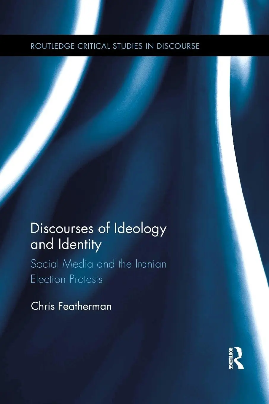 Cover: 9781138548763 | Discourses of Ideology and Identity | Chris Featherman | Taschenbuch