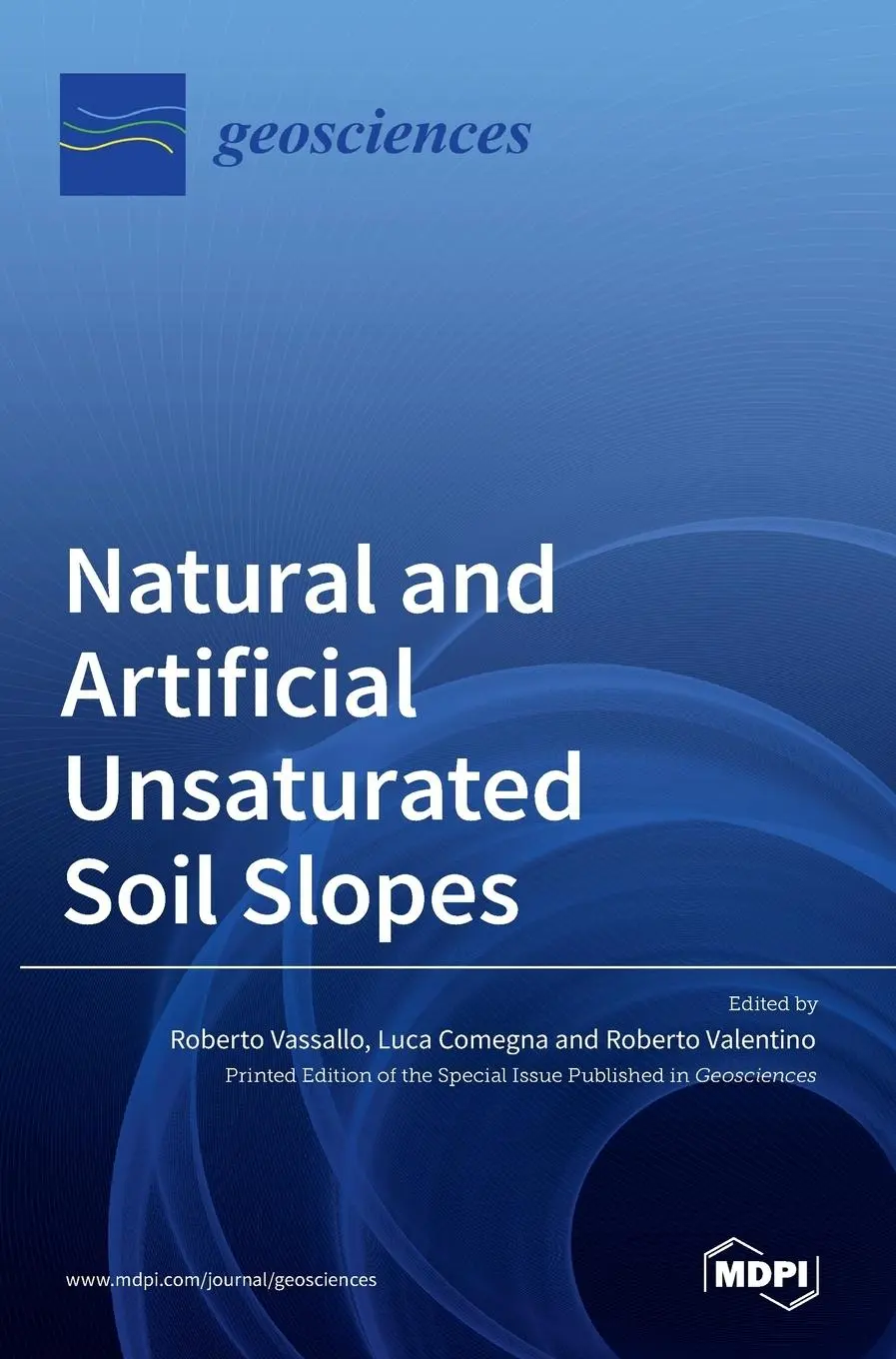Cover: 9783036518763 | Natural and Artificial Unsaturated Soil Slopes | Buch | Gebunden