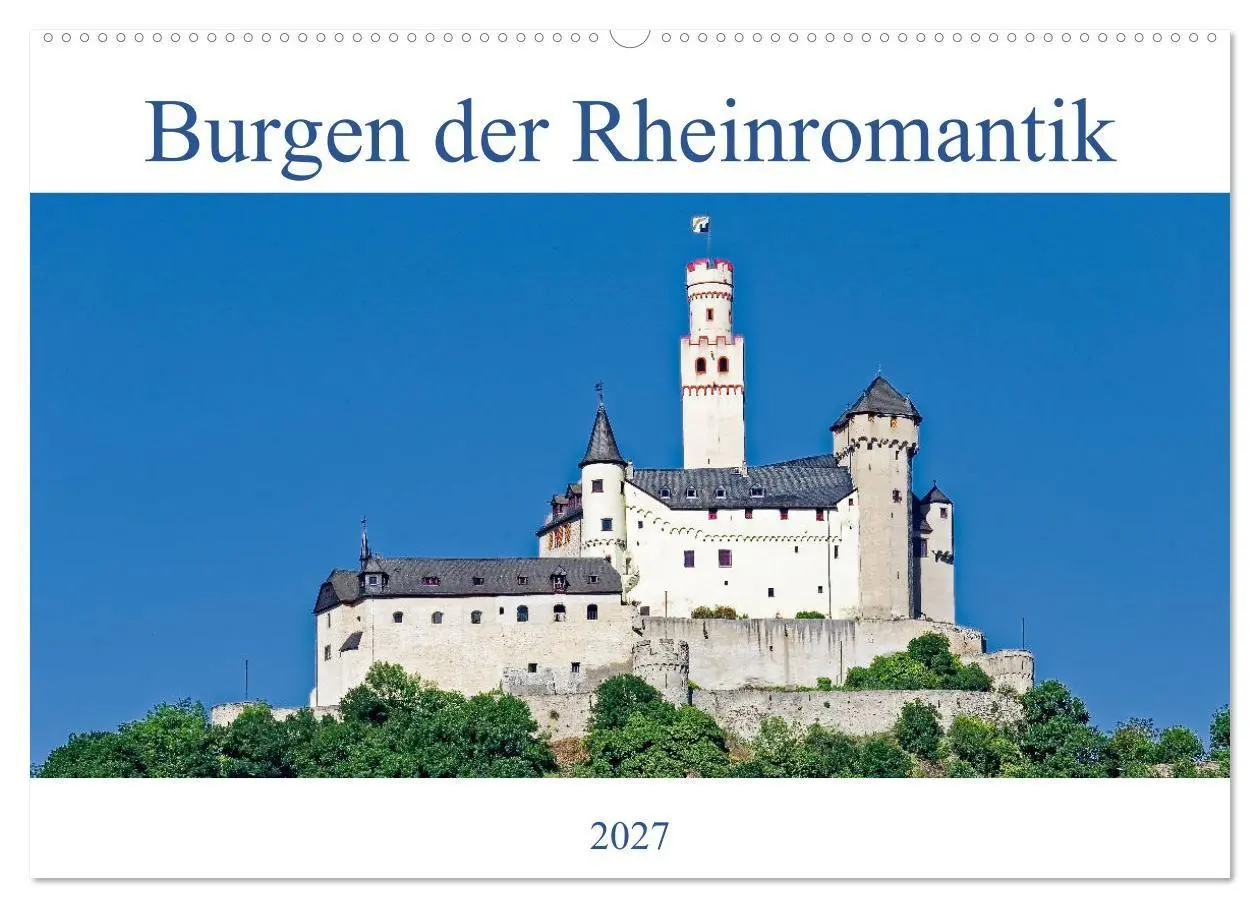 Cover: 9783569788763 | Burgen der Rheinromantik (Wandkalender 2027 DIN A2 quer), CALVENDO...