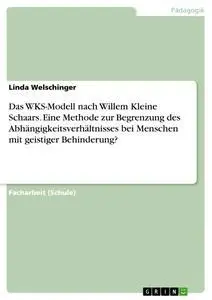Cover: 9783668928763 | Das WKS-Modell nach Willem Kleine Schaars. Eine Methode zur...