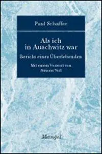 Cover: 9783940938763 | Als ich in Auschwitz war | Paul Schaffer | Buch | 152 S. | Deutsch