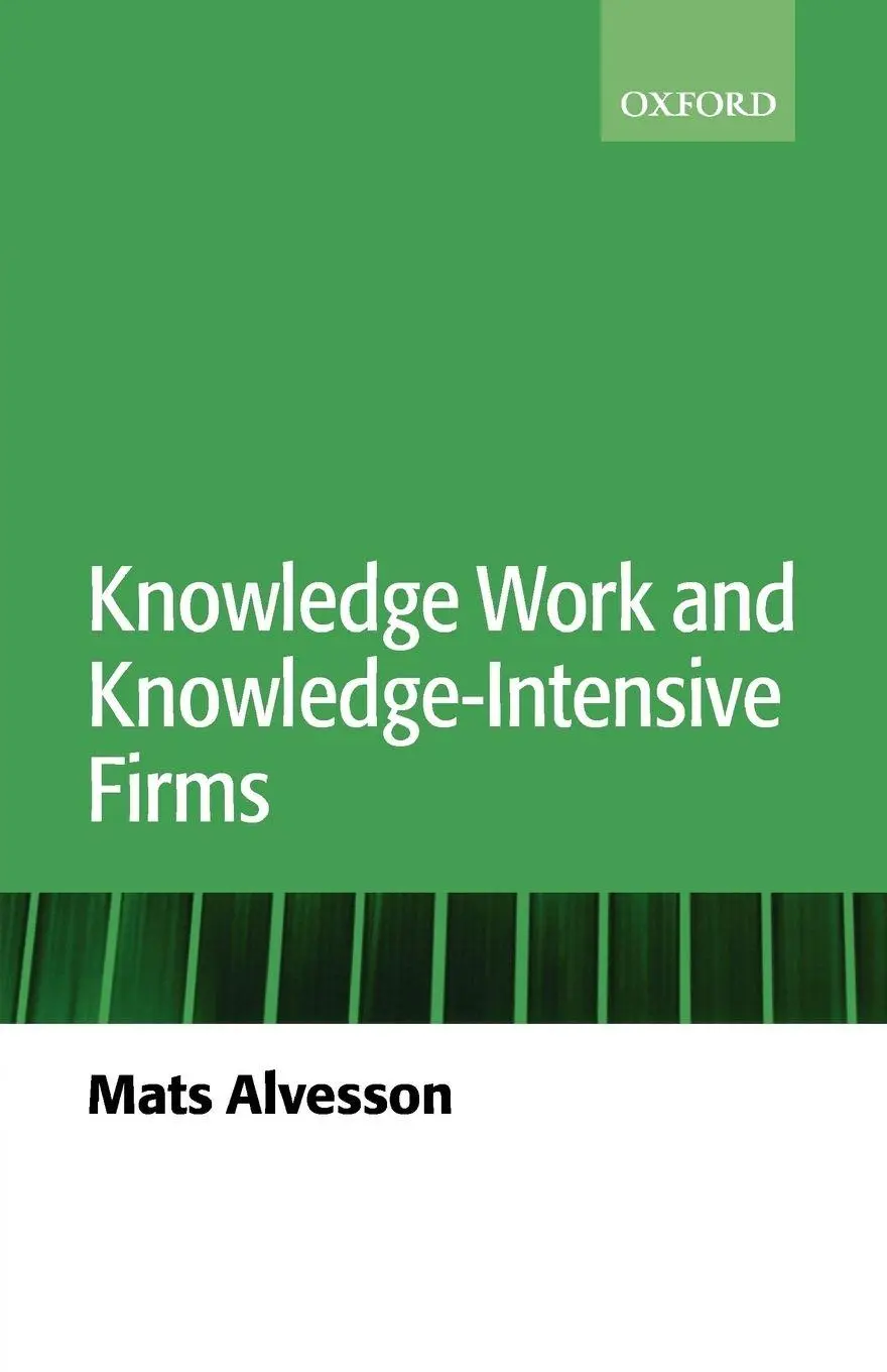 Cover: 9780199268863 | Knowledge Work and Knowledge-Intensive Firms | Mats Alvesson | Buch