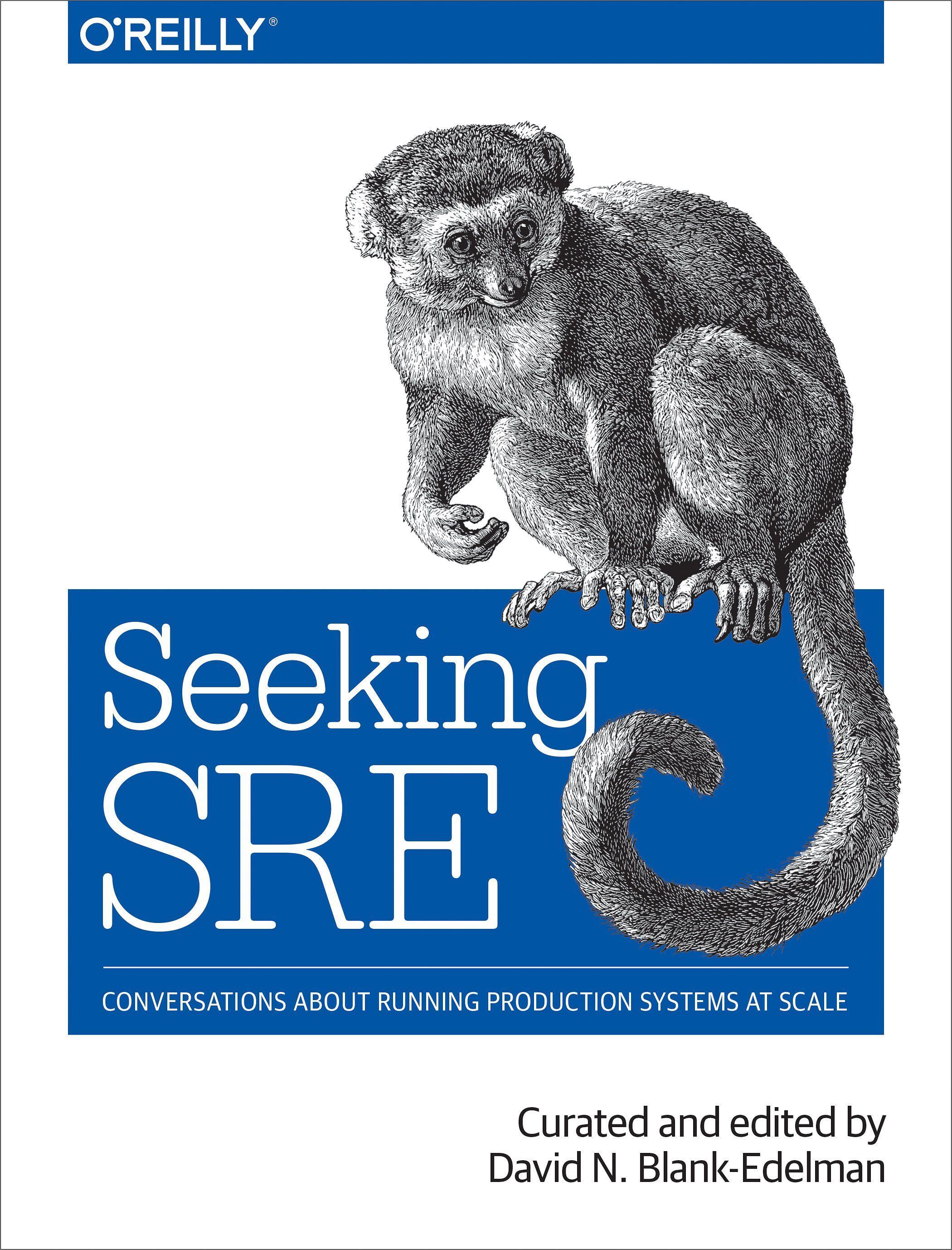 Seeking SRE | Conversations about running production systems at scale | David N. Blank-Edelman | Taschenbuch | Kartoniert / Broschiert | Englisch | 2018 | O'Reilly Media | EAN 9781491978863 - Blank-Edelman, David N.