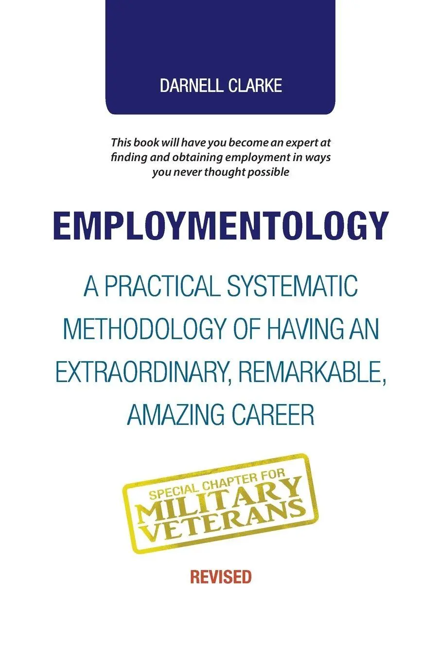 Cover: 9781504388863 | EMPLOYMENTOLOGY | Darnell Clarke | Taschenbuch | Englisch | 2017