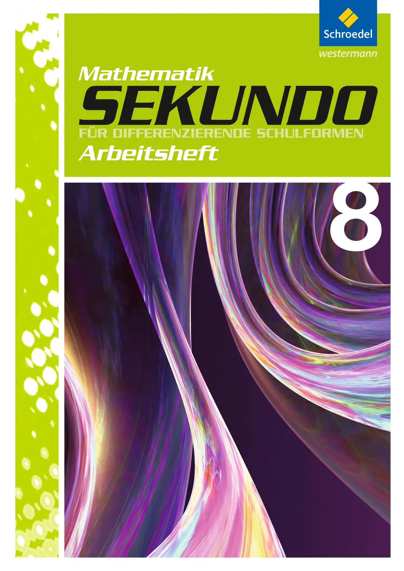 Cover: 9783507848863 | Sekundo 8. Arbeitsheft | Martina Lenze | Broschüre | 32 S. | Deutsch