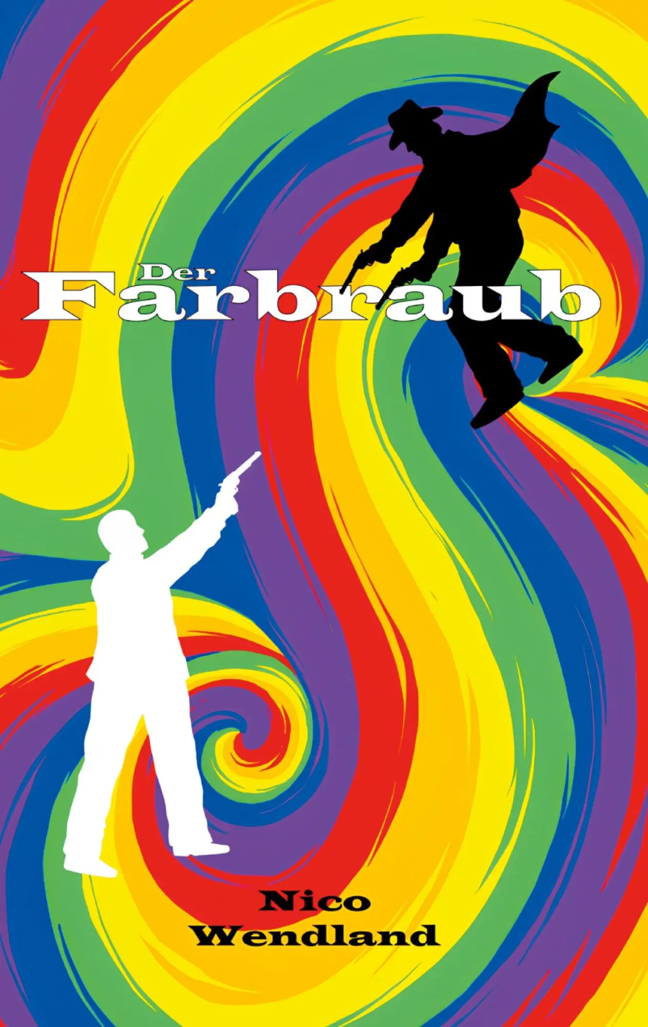 Cover: 9783819248863 | Der Farbraub | Nico Wendland | Taschenbuch | 284 S. | Deutsch | 2025