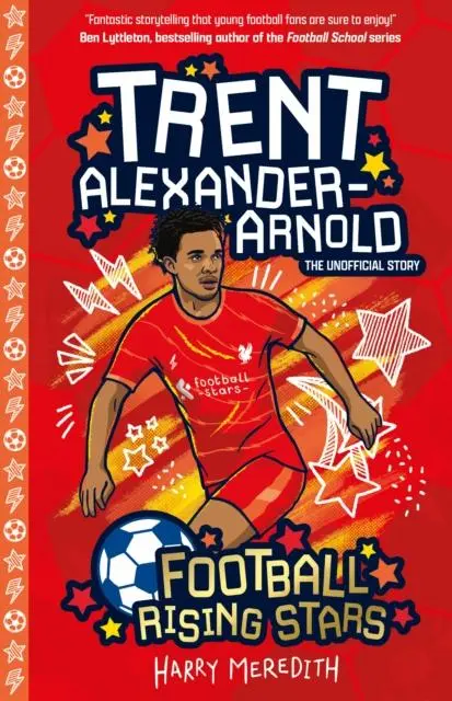 Cover: 9781782268963 | Football Rising Stars: Trent Alexander-Arnold | Harry Meredith | Buch