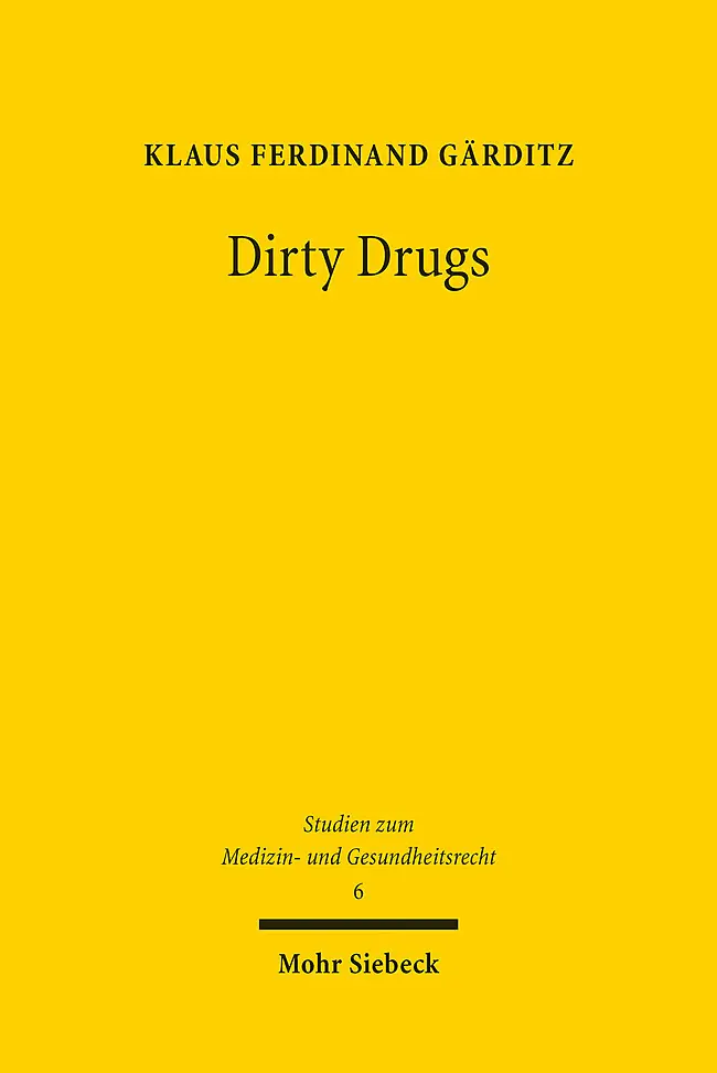 Cover: 9783161618963 | Dirty Drugs | Psychopharmakologie und Recht im Kontext | Gärditz | XVI