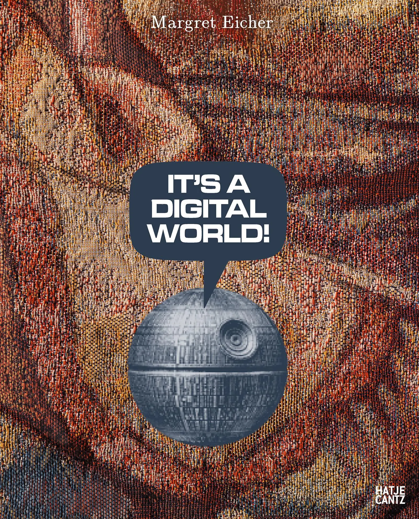 Cover: 9783775758963 | Margret Eicher. It's A Digital World - Bilingualer Bildband...