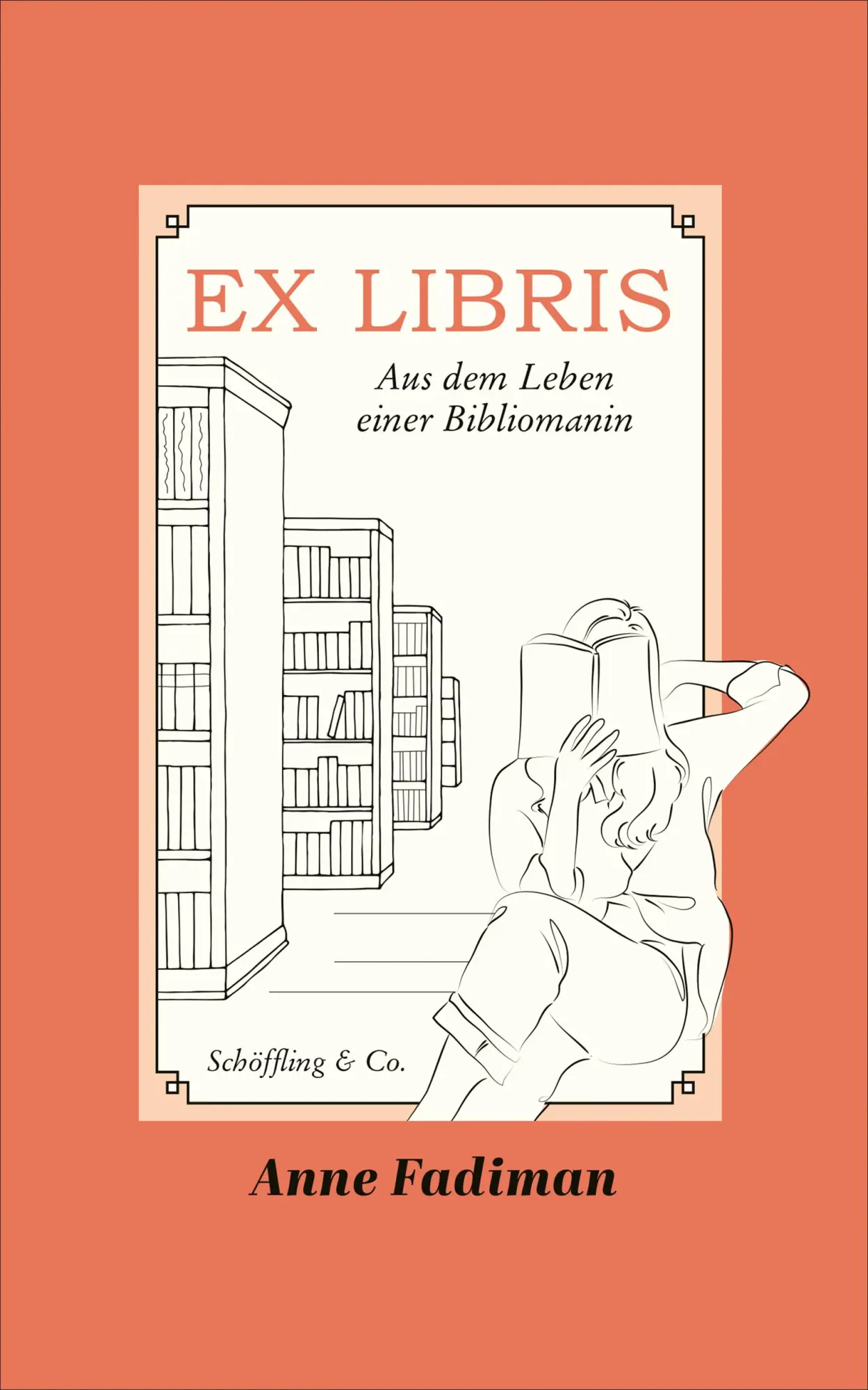 Cover: 9783895618963 | Ex Libris | Aus dem Leben einer Bibliomanin | Anne Fadiman | Buch