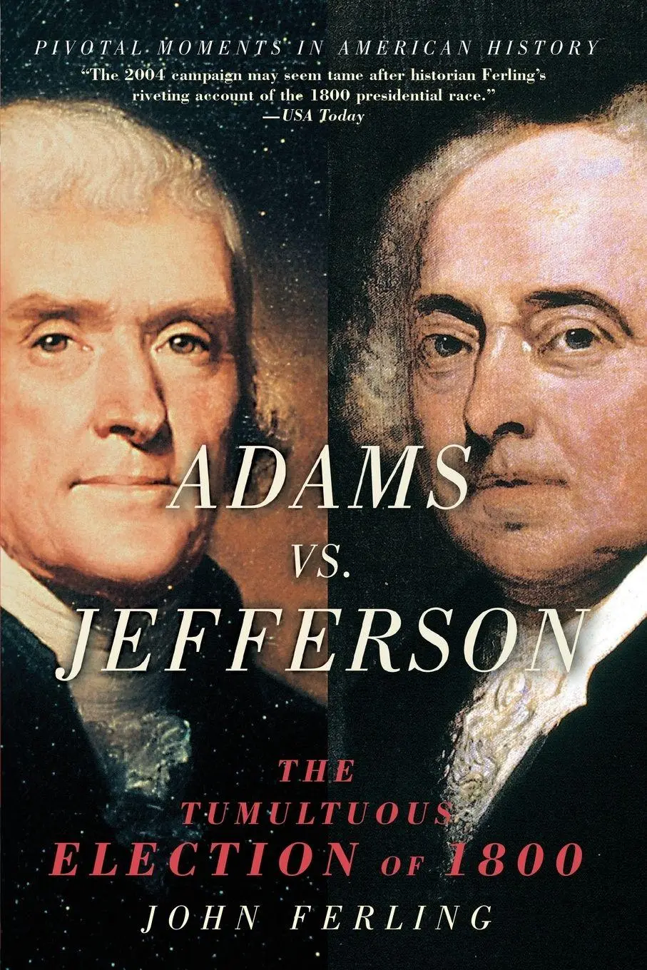 Cover: 9780195189063 | Adams vs. Jefferson | Ferling | Taschenbuch | Kartoniert / Broschiert