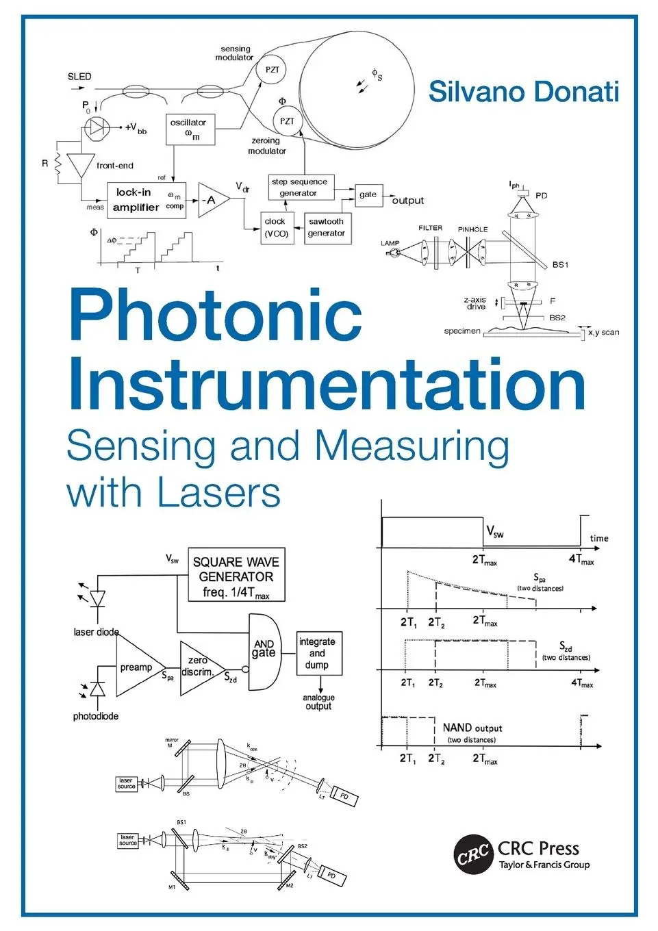 Cover: 9781032489063 | Photonic Instrumentation | Sensing and Measuring with Lasers | Donati