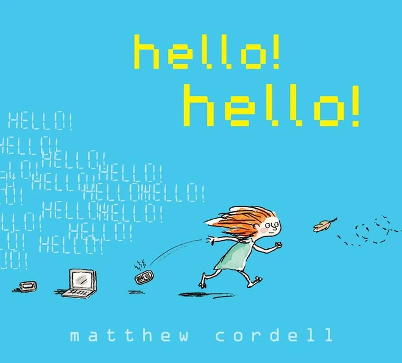 Cover: 9781423159063 | hello! | Matthew Cordell | Buch | Englisch | 2012 | EAN 9781423159063