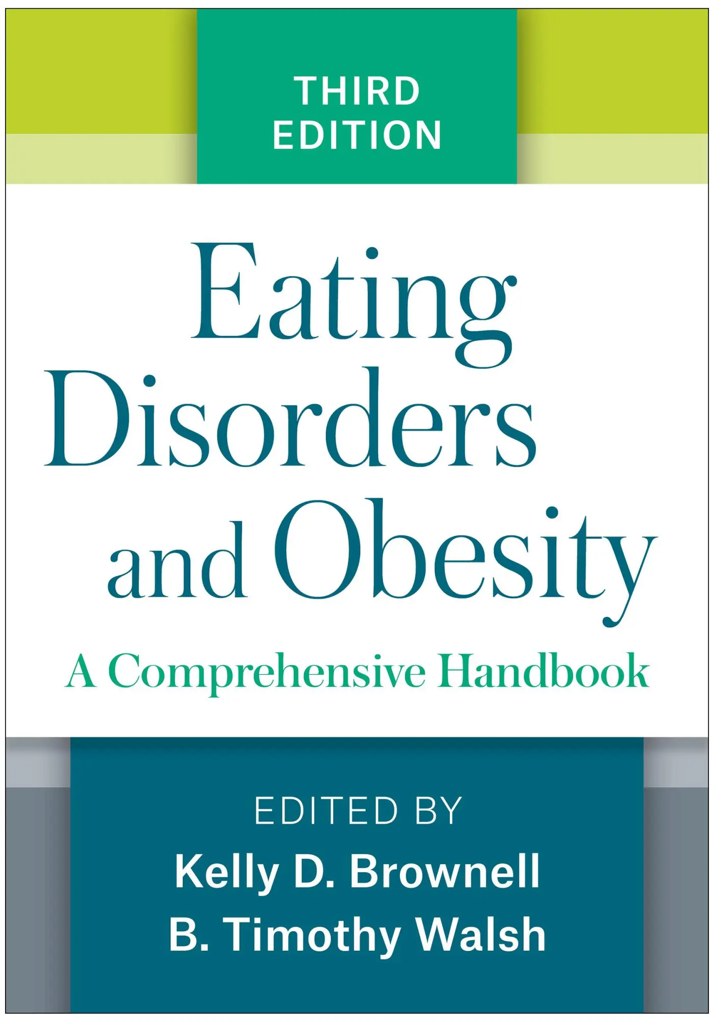 Cover: 9781462529063 | Eating Disorders and Obesity | A Comprehensive Handbook | Buch | 2017