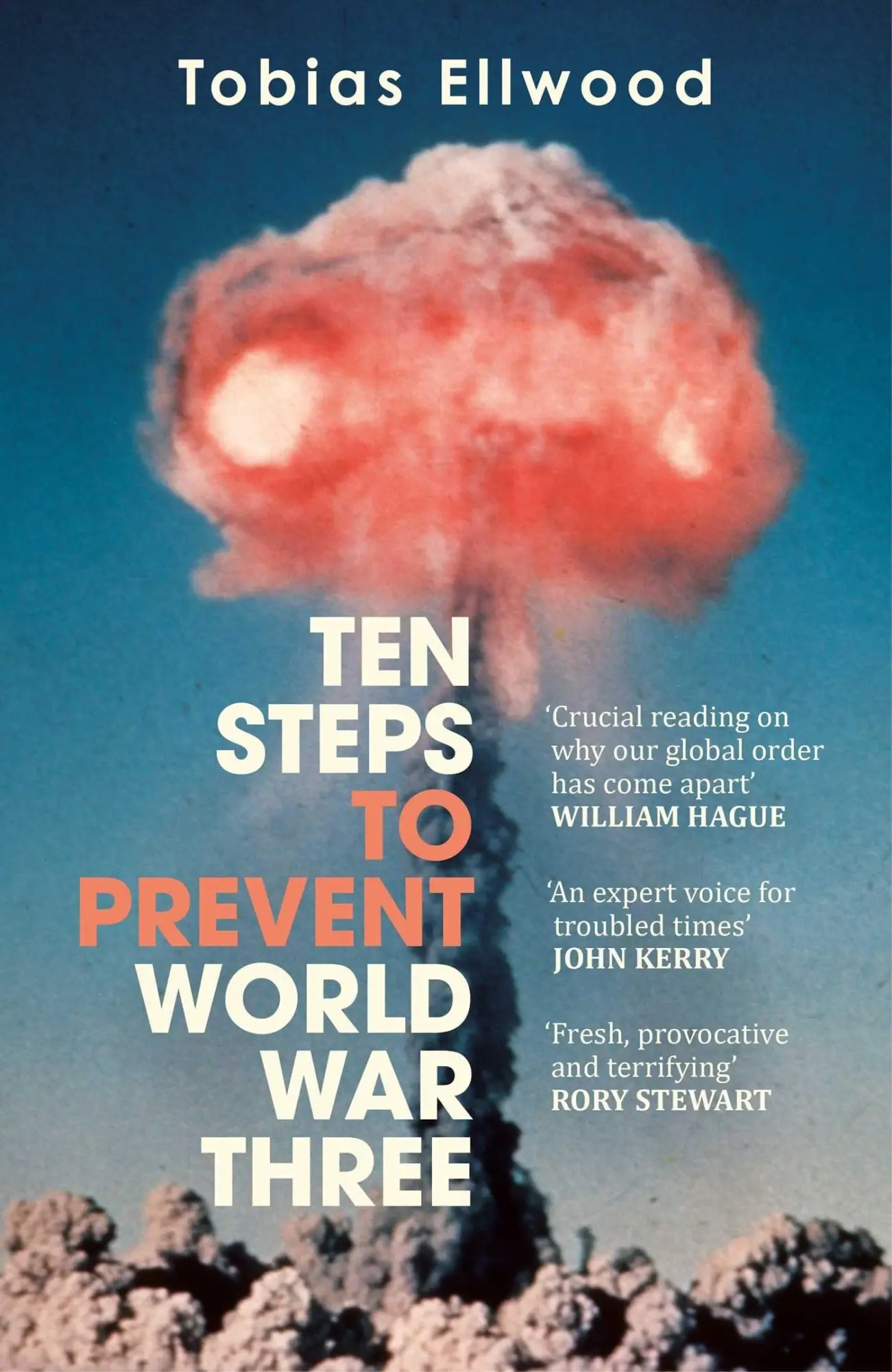 Cover: 9781785129063 | Ten Steps to Prevent World War Three | Tobias Ellwood | Buch | 2026