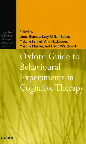 Oxford Guide to Behavioural Experiments in Cognitive Therapy | James Bennett-Levy (u. a.) | Taschenbuch | Kartoniert / Broschiert | Englisch | 2004 | Oxford University Press | EAN 9780198529163 - Bennett-Levy, James
