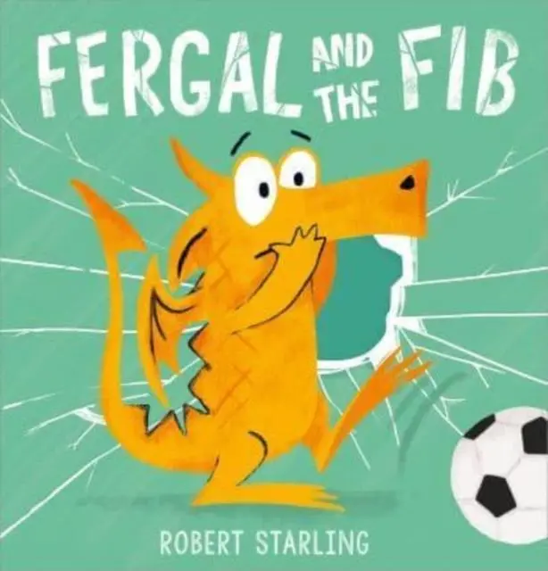 Cover: 9781783449163 | Fergal and the Fib | Robert Starling | Taschenbuch | Englisch | 2023