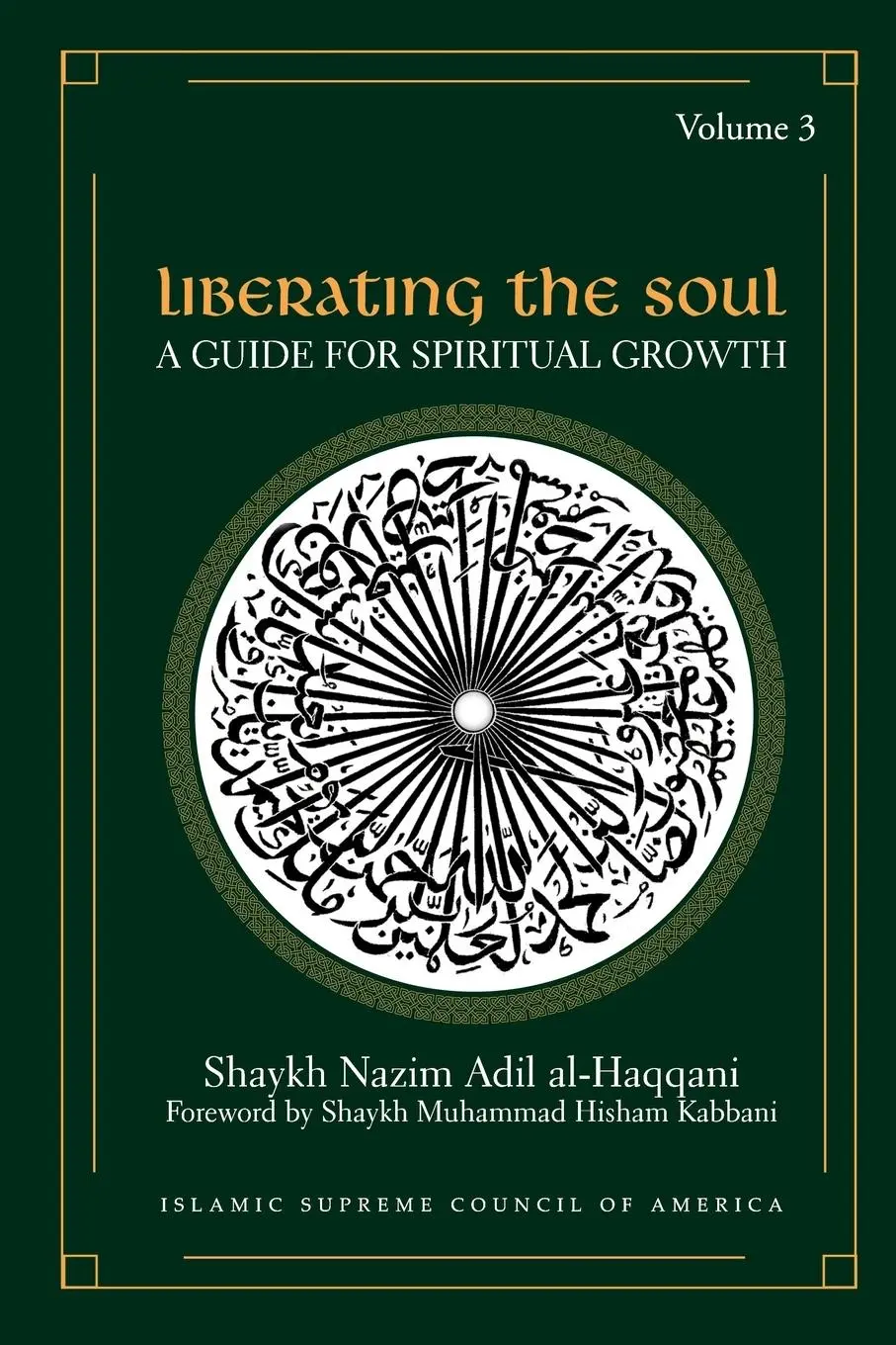 Cover: 9781930409163 | Liberating the Soul | A Guide for Spiritual Growth, Volume Three