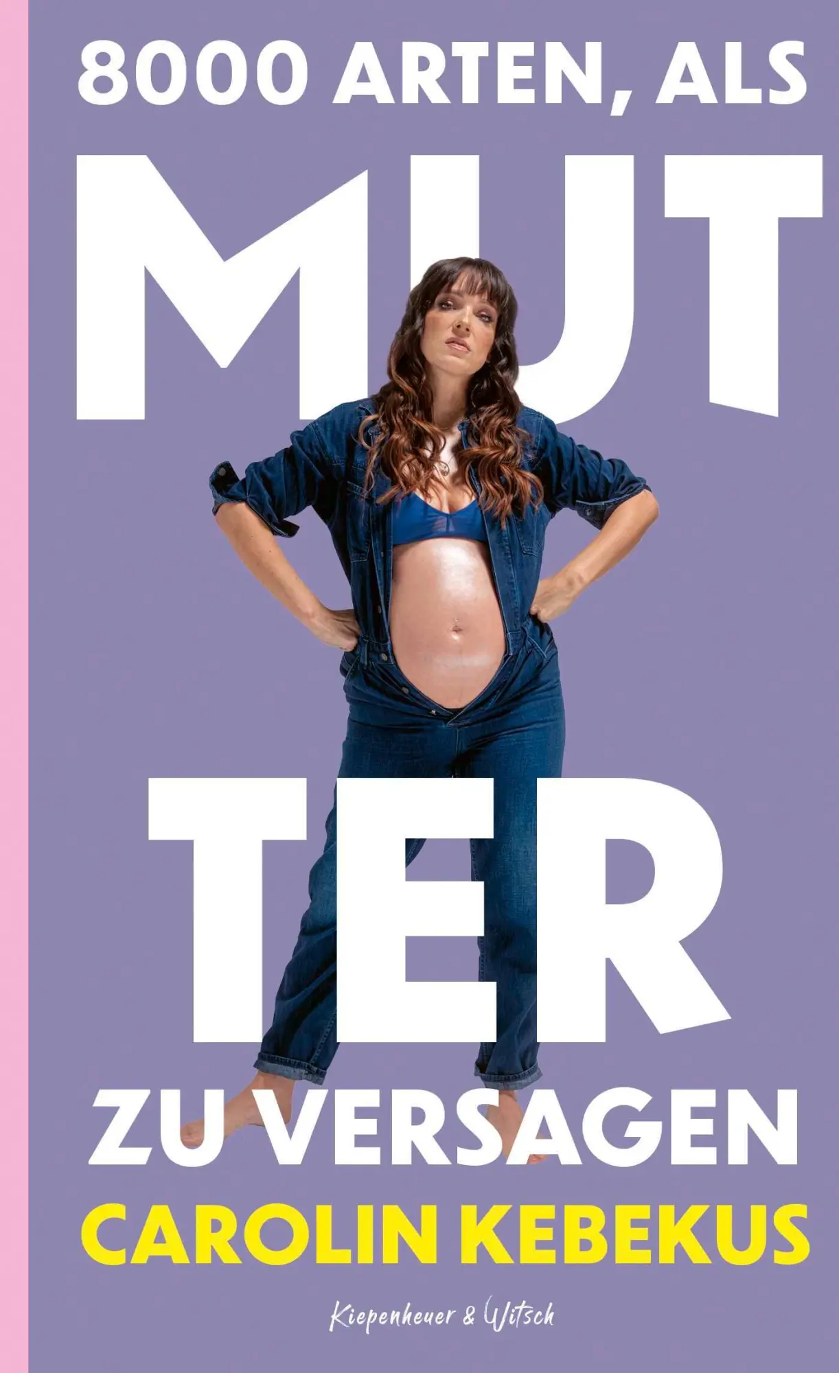 Cover: 9783462009163 | 8000 Arten, als Mutter zu versagen | Carolin Kebekus | Buch | 192 S.