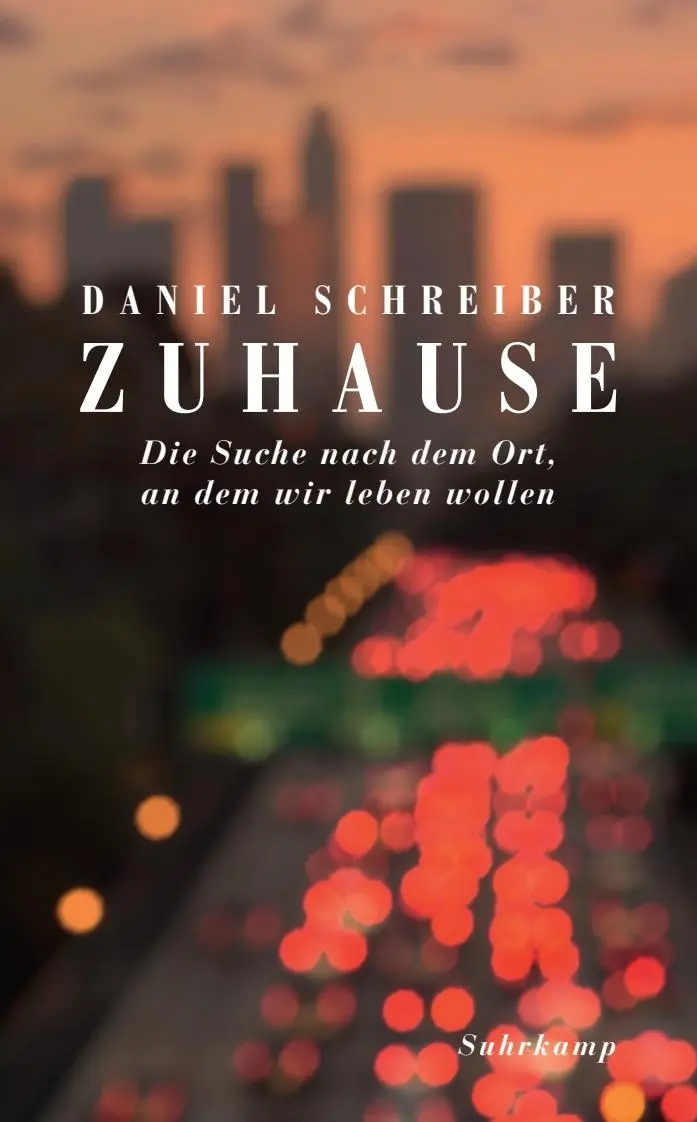 Cover: 9783518469163 | Zuhause | Die Suche nach dem Ort, an dem wir leben wollen | Schreiber