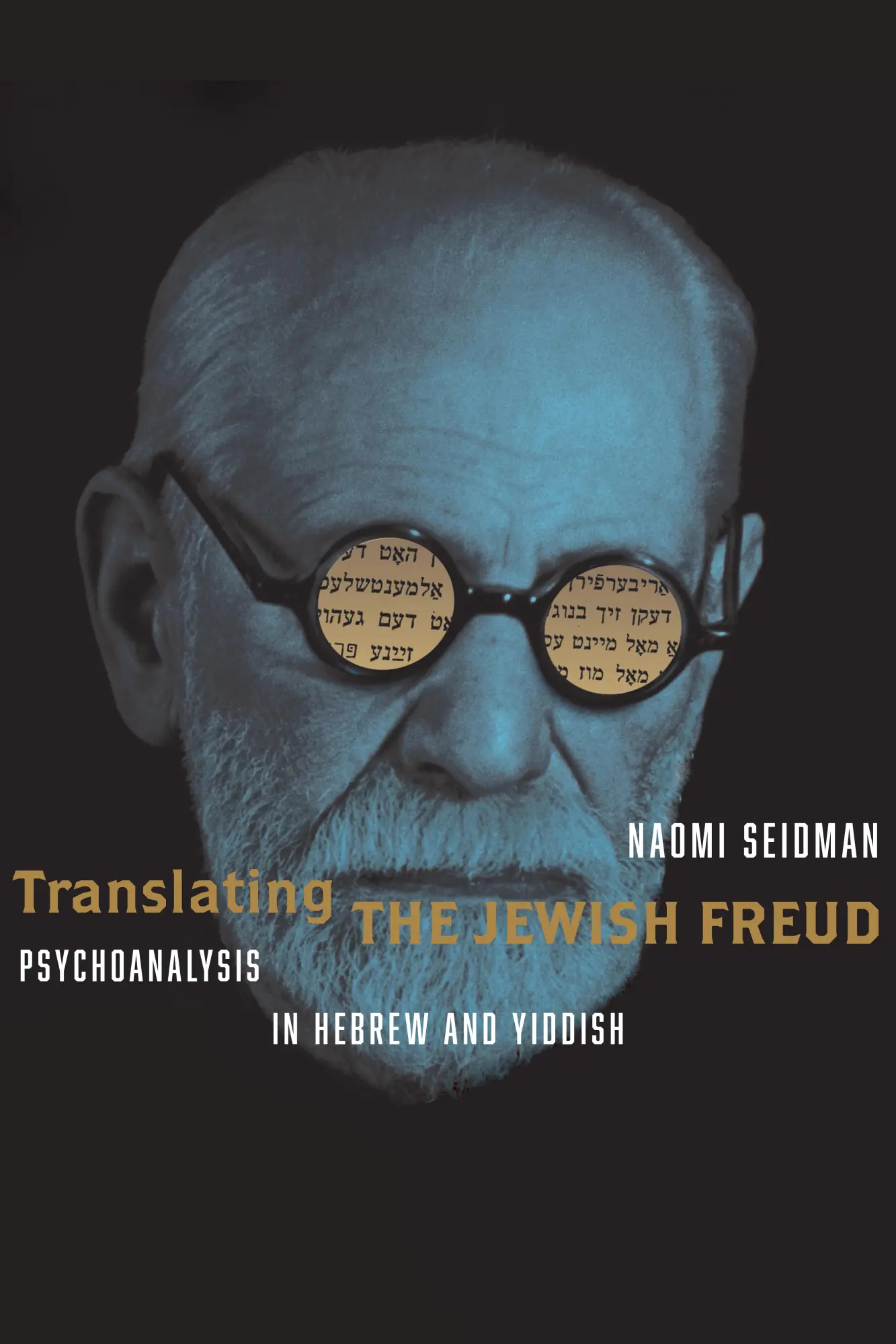 Cover: 9781503639263 | Translating the Jewish Freud | Psychoanalysis in Hebrew and Yiddish