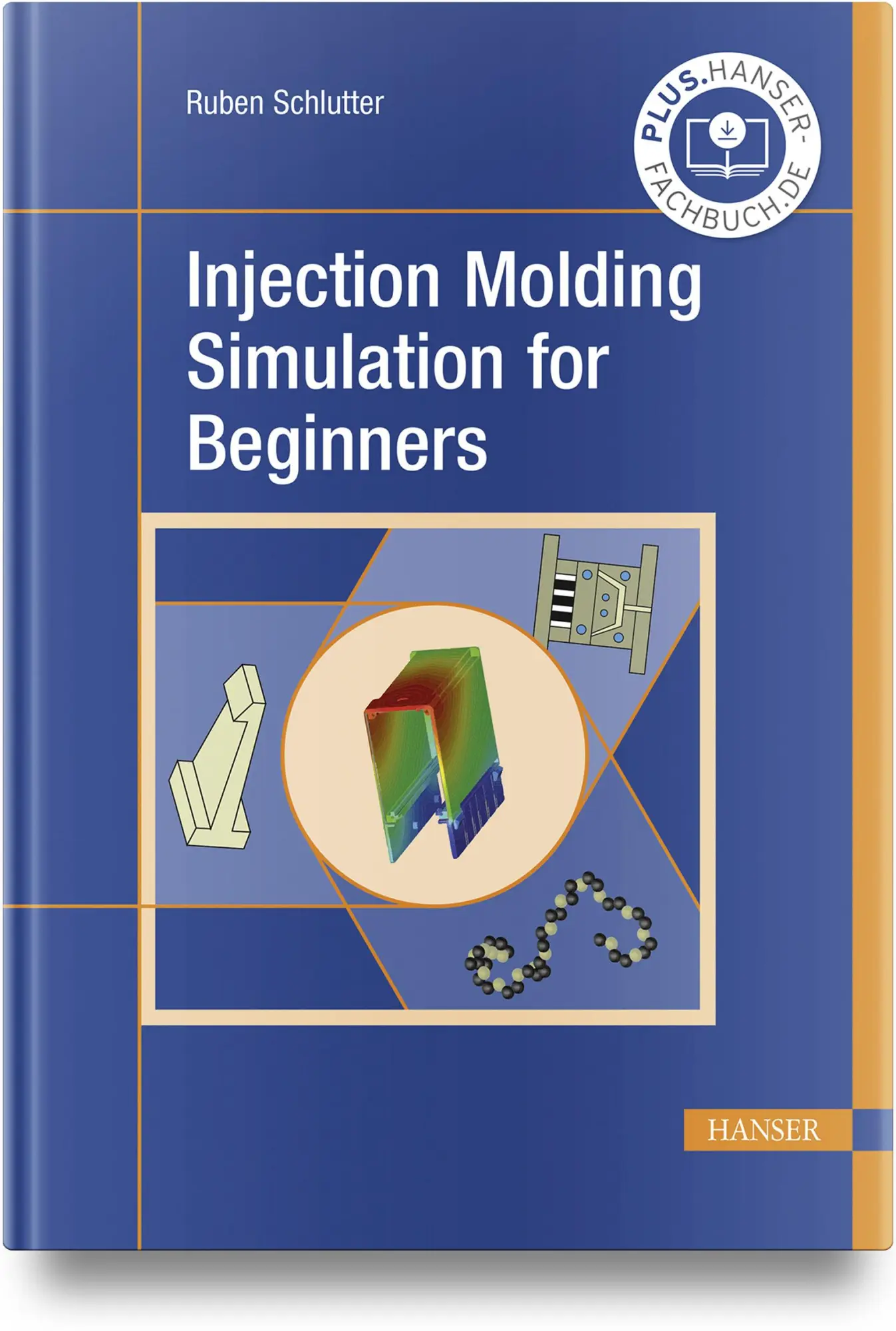 Cover: 9781569909263 | Injection Molding Simulation for Beginners | Ruben Schlutter | Buch