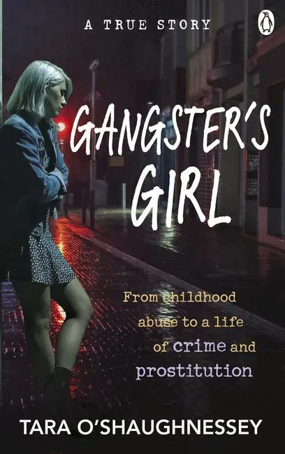 Cover: 9781785039263 | Gangster's Girl: From Childhood Abuse to a Life of Crime and...